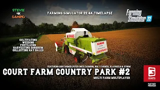 Court Farms/#2/Multi Farm Multiplayer/Sorghum Harvest/Weeding/Cultivating/FS22 4K Timelapse