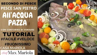 PESCE SAN PIETRO ALL’ACQUA PAZZA  #ricetta #facile  - tutorial #easy step by step