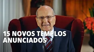 Presidente Russell M. Nelson Anuncia 15 Templos