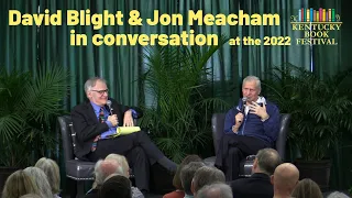 2022 Kentucky Book Festival: David Blight in conversation with Jon Meacham