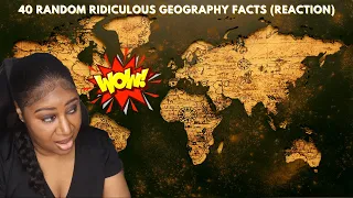 40 Random Ridiculous Geography Facts |American Reaction