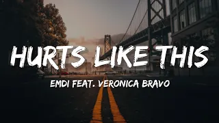 EMDI - Hurts Like This (feat. Veronica Bravo) [NCS Lyrics]