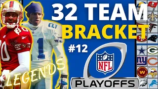 What if Every NFL Team Made the Playoffs? #12 (LEGEND EDITION) Madden 32 Team Bracket