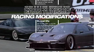 Gran Turismo Racing Modifications in Real Life