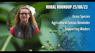 Rural Roundup for Farmers - 25th August 2023