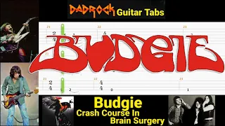 Crash Course In Brain Surgery - Budgie - Guitar + Bass TABS Lesson