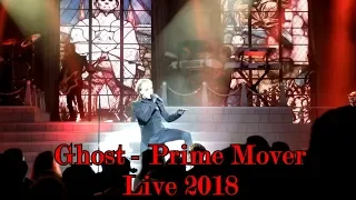 Ghost - Prime Mover "Live 2018" (Multicam + great audio)