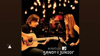 Sandy & Junior - Quando Você Passa (Turu Turu) (Ao Vivo Em São Paulo / 2007) | CD Acústico MTV