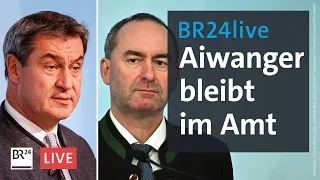 BR24live: Söder lässt Aiwanger im Amt