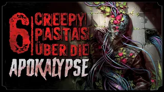 6 apokalyptische Creepypastas | Creepypasta Compilation (Horror Hörbuch german/deutsch)