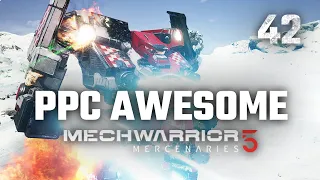 PPCs are AWESOME!  | Mechwarrior 5: Mercenaries | Full Campaign Playthrough | Episode #42