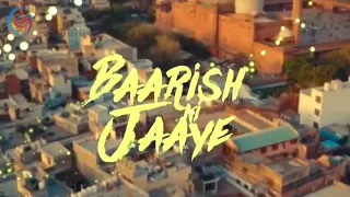 Baarish Ki Jaaye | B Praak Ft Nawazuddin Siddiqui & Sunanda Sharma | Jaani | Arvindr Khaira