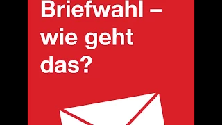 Briefwahl - wie geht das?