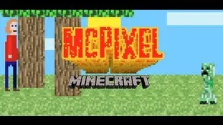 McPixel #7 - MINECRAFT