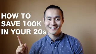 How to Save 100k In Your Early 20s