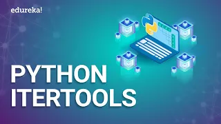 Python Itertools | Itertools in Python | Python Tutorial for Beginners | Edureka