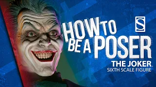 The Joker Sixth Scale Figure by Sideshow Collectibles | How to Be a Poser