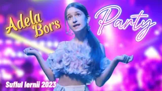 Adela Bors - Party ( Suflul Iernii 2023 )
