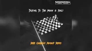 LVBEL C5 ft Batuflex feat. Bruno Mars - Ralli x Talking to the Moon (Berk Cangoloz Remix)