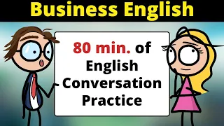 80 Minutes of Leveled Business English Conversation Practice | Improve Speaking Skills