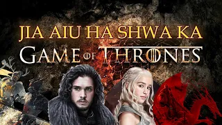 PART 4 - JIA AIU HA SHWA KA GAME OF THRONES? Ka Jingkut jong ka jingsynshar ki Targaryens