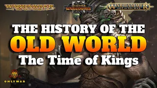 SETTRA and NAGASH - The Time of Kings - History of the OLD WORLD (2)  Warhammer Fantasy Lore