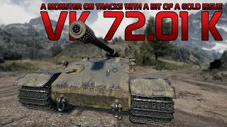 VK 72.01 K: A monster on tracks with a bit of a gold issue | World of Tanks