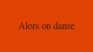 Stromae - Alors On Danse (Lyrics)