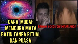 CARA MUDAH MEMBUKA MATA BATIN #TANPA PUASA DAN MANTRA || Mamas Satria #3