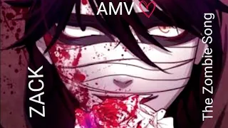 { AMV } Zack | the zombie song