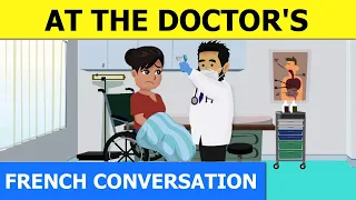 French dialogue at the Doctor - French conversation for beginners - French with Tama #42