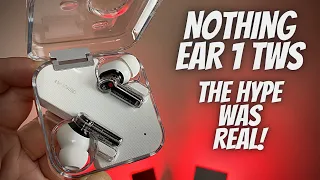 NOTHING Ear 1 TWS Review - Was The Hype Real!