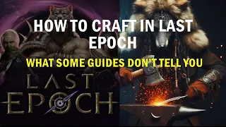 How to craft in LAST EPOCH - What some guides don't tell you