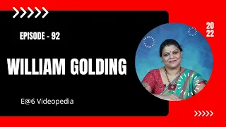 William Golding | E@6 Videopedia | TES | Kalyani Vallath | NTA NET, SET, GATE