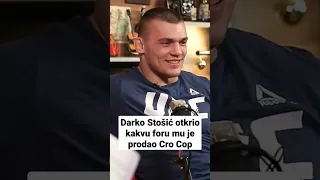 Darko Stošić otkrio kakvu foru mu je prodao Cro Cop