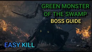 Lies of P - Green Monster of The Swamp Boss Guide - Easy Kill