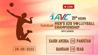 SAUDI AREBIA 🆚 PAKISTAN & BAHRAIN 🆚 IRAQ LIVE  21ST ASIAN MEN'S U20 VOLLEYBALL CHAMPIONSHIP | AVC