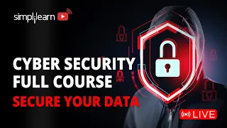 🔥Cyber Security Full Course | 🔴LIVE | Cybersecurity Course Training For Beginners 2024 | Simplilearn