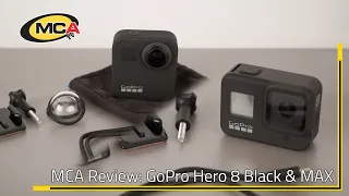 MCA Review: GoPro Hero 8 Black & MAX