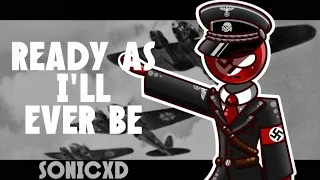 卐𝐑𝐄𝐀𝐑𝐘 𝐀𝐒 𝐈'𝐋𝐋 𝐄𝐕𝐄𝐑 𝐁𝐄卐☭COUNTRYHUMANS☭(𝐂𝐎𝐌𝐏𝐋𝐄𝐓𝐎!) SONICXD