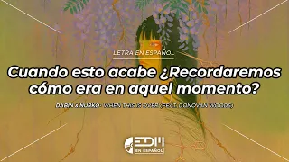 [Letra] Dabin & Nurko - When This Is Over (feat. Donovan Woods)  // SUB ESPAÑOL