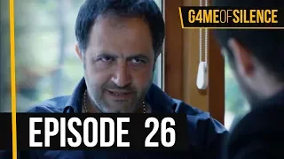 Game Of Silence | Episode 26 (English Subtitle)