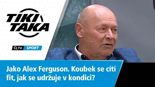 TIKI-TAKA: Jako Alex Ferguson. Koubek se cítí fit, jak se udržuje v kondici?