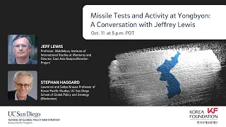 Missile Tests and Activity at Yongbyon: A Conversation with Jeffrey Lewis