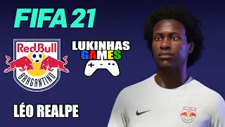 FIFA 21 | LÉO REALPE | RED BULL BRAGANTINO | LOOK ALIKE | HOW TO MAKE | PRO CLUBS | TUTORIAL