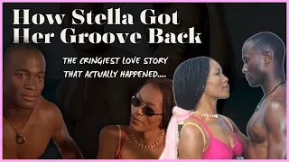 Calling this a love story was WILD! How Stella Got Her Groove Back 1998 Movie Recap Commentary