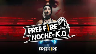 ¡LA LUCHA COMIENZA! NOCHE DE K.O. 👊💥 | Garena Free Fire