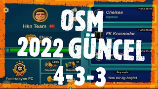 OSM 2022 GÜNCEL EN İYİ 4-3-3 TAKTİĞİ - OSM KAYBETMEYEN TAKTİK - OSM RAKİPLERİ EZEN 4 3 3 TAKTİĞİMİZ