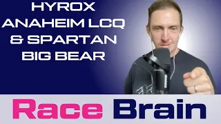 HYROX Anaheim LCQ and Spartan Big Bear Draft.