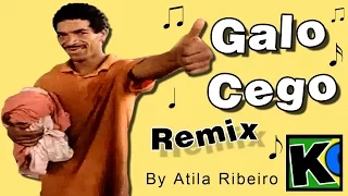 Galo Cego - Remix by AtilaKw